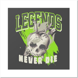 Legends Never Die Green Bean Posters and Art